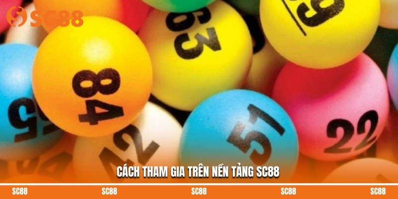 Cách tham gia trên nền tảng SC88