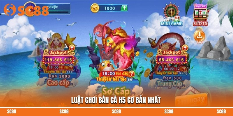 Luật chơi bắn cá H5 cơ bản nhất